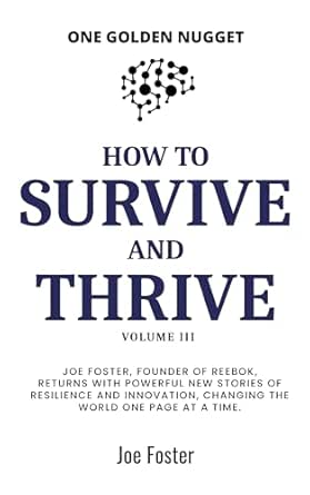 How to Survive and Thrive Volume III