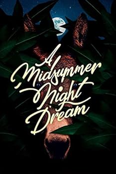 Paperback A Midsummer Night Dream: Comedy, Love, Playwriting, Play Scripts Book