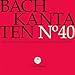 Bach Kantaten N°40
