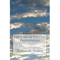 The Law of Psychic Phenomena