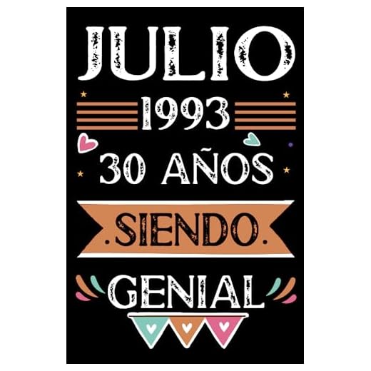 CUADERNO, Julio 1993, 30 Años Siendo Genial: Libro de visitas, cuaderno, 110 páginas de felicitaciones, idea de regalo, regalo Para la esposa, novia, mujer, La madre