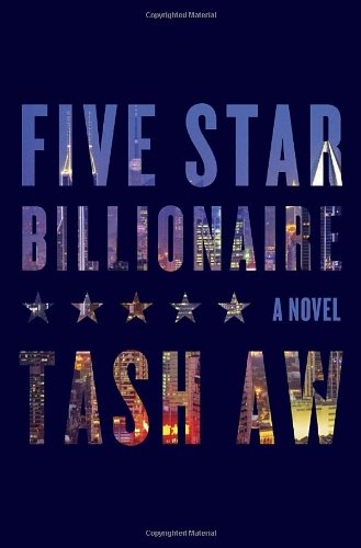Five Star Billionaire: A Novel