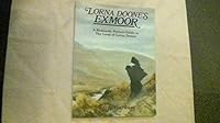 Lorna Doone's Exmoor 0900131667 Book Cover