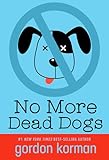 No More Dead Dogs