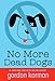 No More Dead Dogs (repackage)