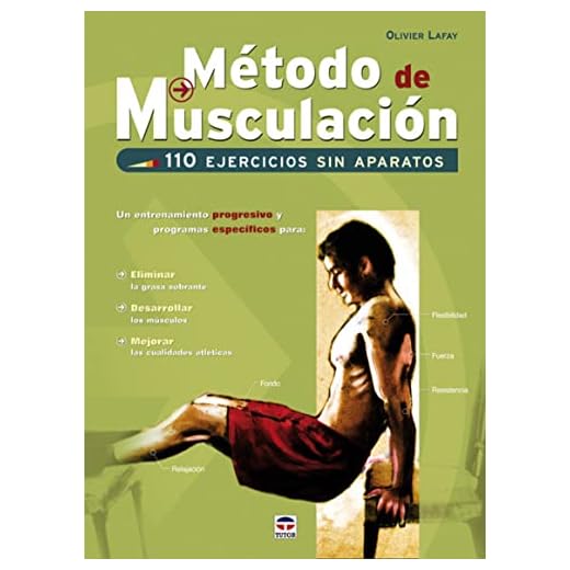 Método de musculación : 110 ejercicios sin aparatos