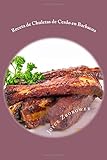 Receta de Chuletas de Cerdo en Barbacoa: Suculentas ÃÂ¢Ãâ¬Ãâ Muy Blandas -- Con Salsa de Barbacoa Casera (Spanish Food and Nutrition Series) (Spanish Edition)