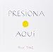 Presiona Aqui (Press Here Spanish language edition) (Spanish Edition)