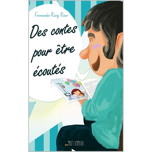 Des contes pour &ecirc;tre &eacute;cout&eacute;s Audiolibro Por Fernando Ruiz Rico arte de portada