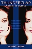 Thunderclap: A Defining Silence