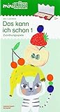  miniLÜK-Übungshefte: miniLÜK: Kindergarten/Vorschule: Das kann ich schon 1