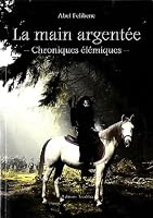 La main argentée - chroniques élémiques 2310011908 Book Cover