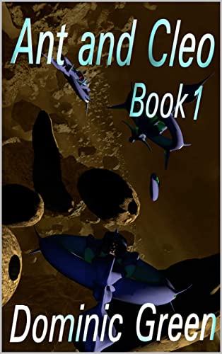 Ant and Cleo Book 1