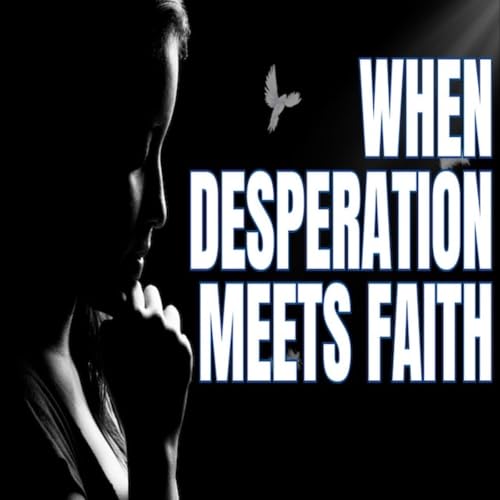 『Episode 1617: When desperation meets faith』のカバーアート