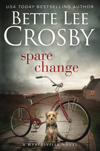 Spare Change: Family Saga (A Wyattsville Novel Book 1)