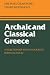 Archaic and Classical Greece: A Selection of Ancient Sources in Translation