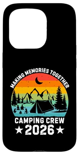 Family Camping Crew 2026 Tees Outdoor Camping Group Matching �X�}�z�P�[�X iPhone 15 Pro �p