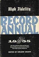 High Fidelity Record Annual 1955 B000V7DALS Book Cover