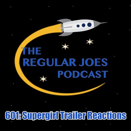 601: Supergirl Trailer Reactions