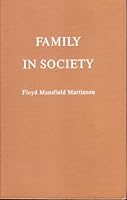 Family in society B0006CZTBM Book Cover