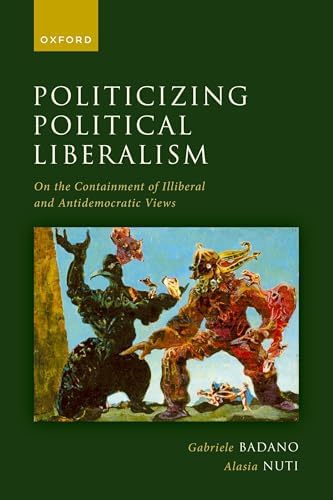 Politizing Amazon | Politicizing Political Liberalism: On the Containment of ...
