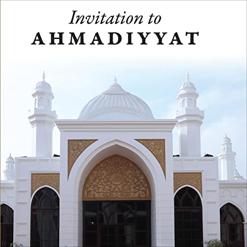 Invitation to Ahmadiyyat by Mirza Bashir-ud-Deen Mahmood Ahmad episode artwork