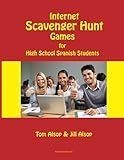 Internet Scavenger Hunt for High School Spanish Students