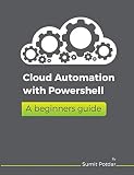 Cloud Automation With PowerShell: A beginners guide