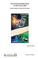 Conduite Et Maitrise de La Securite Informatique: La Methode Cmsi 1508422397 Book Cover