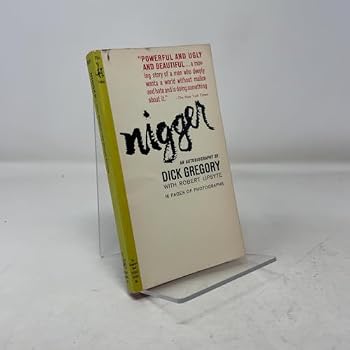 Nigger an autography by Dick Gregory 16th printing 1971 Pocket paperback