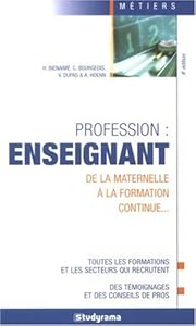 Book's Cover of Profession : enseignant De la maternelle a la formation continue..