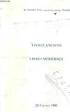  CATALOGUE DE VENTES AUX ENCHERES - IMPORTANT LOT DE LIVRES ANCIENS ET MODERNES BIBLIOTHEQUE DE MADAME T... ET DIVERS - 28 FEVRIER 1980 - HOTEL DES VENTES MOBILIERES DE TARBES.