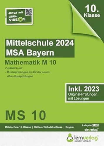 Original-Prüfungen Mittelschule Bayern 2024 M10 Mathematik: MSA Mittelschule Bayern Mathematik 2024