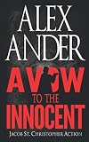 A Vow to the Innocent (Jacob St. Christopher Action & Adventure)