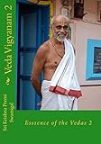 Veda Vigyanam:  Essence of the Vedas: Volume 2