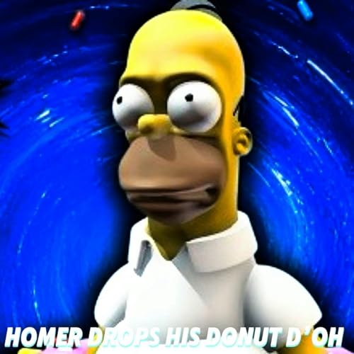 HOMER DROPS HIS DONUT D'OH