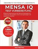 Mensa IQ Test Vorbereitung 2026: : Effiziente Vorbereitung auf den Mensa-Aufnahmetest mit realistischen Übungssätzen, klaren Lösungsstrategien und messbarem Fortschritt