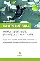 ¡DesESTRÉSate!: Técnicas imprescindibles para mejorar tu calidad de vida 8492414219 Book Cover