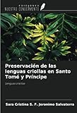  Preservación de las lenguas criollas en Santo Tomé y Príncipe: Lenguas criollas