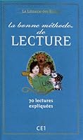 La bonne méthode de lecture CE1: 70 lectures expliquées 291678845X Book Cover