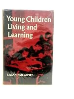 Young Children Living and Learning B0029MYLV6 Book Cover