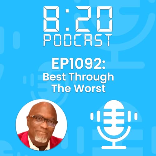 EP1092: Best Through Your Worst