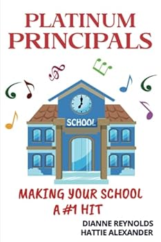 Paperback Platinum Principals: Making Your School a #1 Hit Book