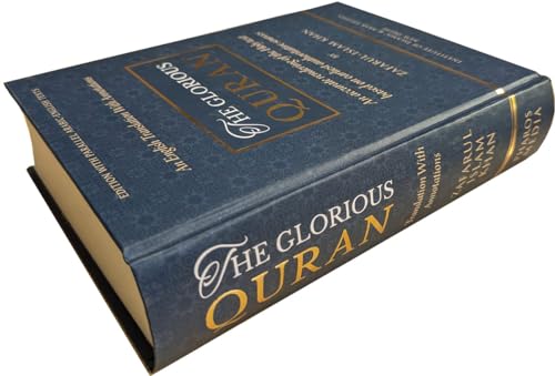 The Glorious Quran – English Translation with annotations based on earliest authoritative sources (with Parallel Arabic Text, Hard bound)