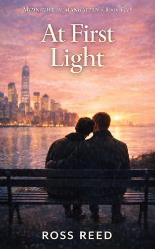 At First Light (Midnight in Manhattan - Book 5): A Midnight in Manhattan M/M Romance (English Edition)