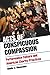 Acts of Conspicuous Compassion: Performance Culture and American Charity Practices