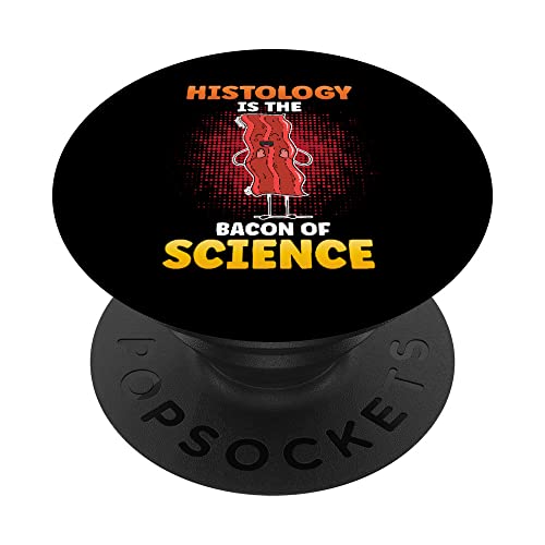 L'histologie est le bacon de la science Chimie Histologie PopSockets PopGrip Interchangeable