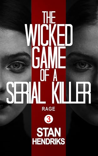 The Wicked Game of a Serial Killer: Rage