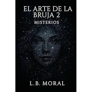 EL ARTE DE LA BRUJA 2 Audiolibro Por L.B. MORAL arte de portada