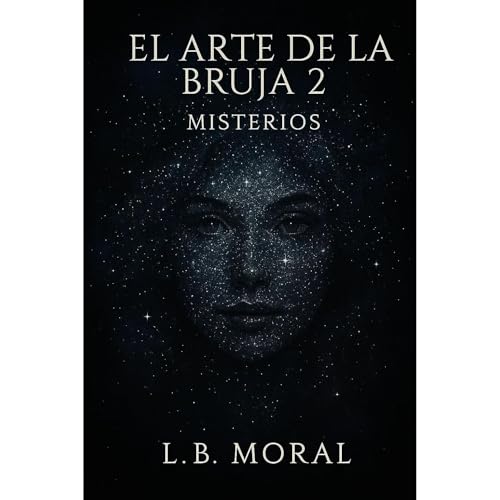 Enjoy EL ARTE DE LA BRUJA 2 from L.B. MORAL episode artwork